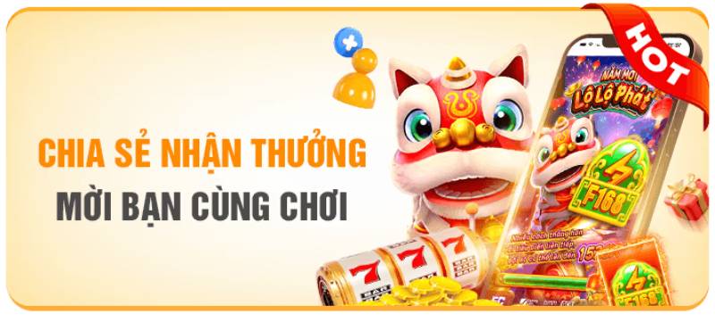 Chia sẻ cùng bạn bè – Càng mời nhiều, càng có lời