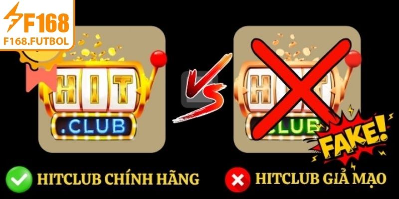 Cách phân biệt Hitclub thật giả qua giao diện và tính năng